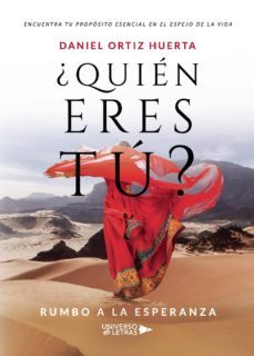 ¿quién eres tú?-daniel ortiz huerta-9788417569068