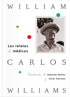 los relatos de médicos (ebook)-william carlos williams-9788417617868