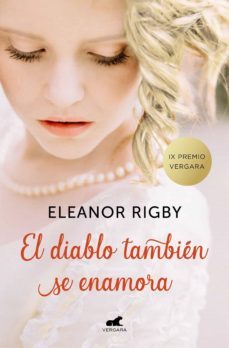 el diablo tambien se enamora (premio vergara - el rincon de la novela romantica 2018) (ebook)-9788417664268