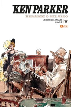ken parker nº 20: un odio del pasado/apache-9788417722968