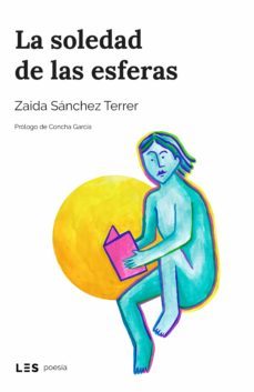 la soledad de las esferas (ebook)-zaida sanchez terrer-9788417829568