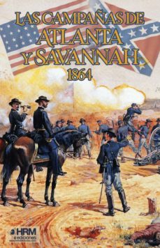 las campañas de atlanta y savannah, 1864-j. britt mccarley-9788417859268