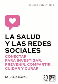 la salud y las redes sociales-julio mayol-9788417880668
