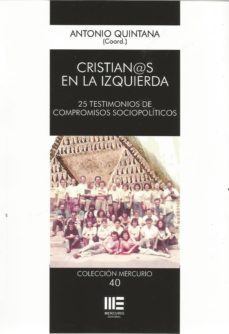 cristian@s en la izquierda. 25 testimonios de compromisos sociopo liticos-9788417890568
