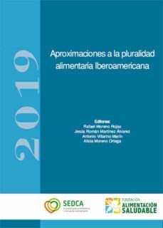 aproximaciones a la pluralidad alimentaria iberoamericana (ebook)-jesus /moreno rojas, rafael/moreno ortega, alicia roman martinez alvarez-9788417959968