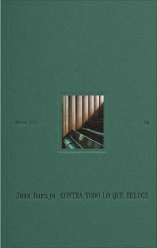 contra todo lo que reluce-juan baraja-9788417975968