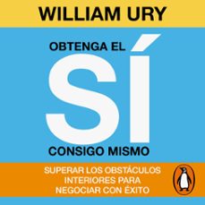 obtenga el si consigo mismo (audiolibro)-william ury-9788418053368