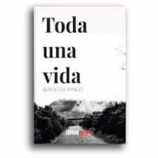toda una vida-sergio de mingo-9788418112768