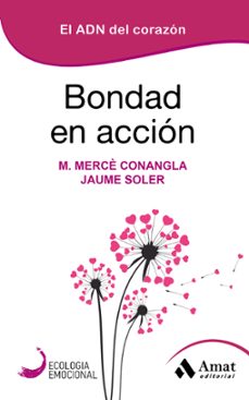 bondad en accion. el adn del corazon-jaume soler-jaume soler-9788418114168