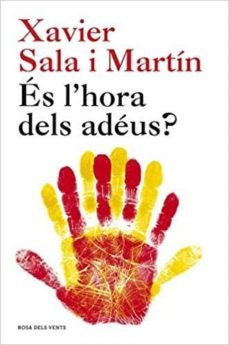 es l hora dels adeus?-xavier sala-i-martin-9788418132568
