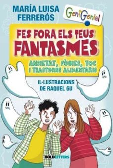 fes fora els teus fantasmes-maria luisa ferreros-9788418246968