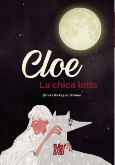 cloe, la chica loba-sandra rodriguez jimenez-9788418297168
