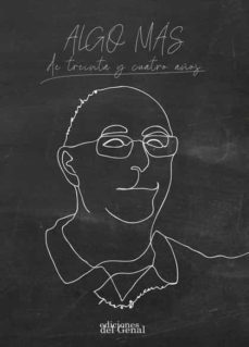 algo mas de treinta y cuatro años-francisco garcia vicario-9788418453168