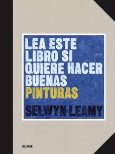 lea este libro si quiere hacer buenas pinturas (ebook)-selwyn leamy-9788418725340