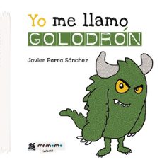 yo me llamo golodron-javier parra sanchez-9788418683268