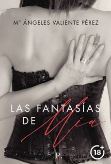 las fantasias de mia-maria angeles valiente perez-9788418686368