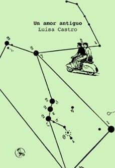 un amor antiguo-luisa castro-9788418782268