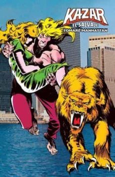 ka-zar el salvaje nº 2: tomare manhatan-bruces jones-brent anderson-ron frenz-9788418814068