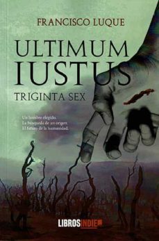 ultimum iustus-francisco luque-9788419022868