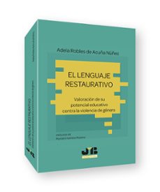 el lenguaje restaurativo-adela robles de acuña nuñez-9788419045768