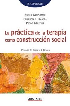 la practica de la terapia como construccion social-emerson f. rasera-9788419109668
