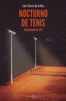 nocturno de tenis-luis torres de la osa-9788419119568