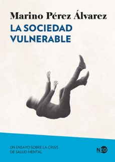 la sociedad vulnerable (ebook)-marino perez alvarez-9788419407368