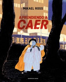 aprendiendo a caer (ebook)-mikael ross-9788419437075