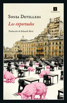 los exportados-sonia devillers-9788419581068
