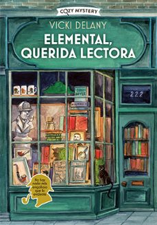 elemental, querida lectora (serie misterios en la libreria sherlo ck holmes 1) (coleccion cozy mystery)-vicki delany-9788419599568