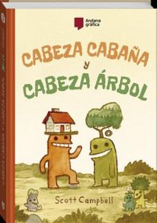 cabeza cabaña y cabeza arbol 1-scott campbell-9788419605368