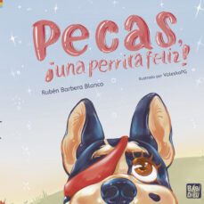 pecas, ¡una perrita feliz!-9788419723468