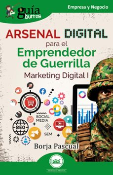 guiaburros. arsenal digital para el emprendedor de guerrilla-borja pascual-9788419731968