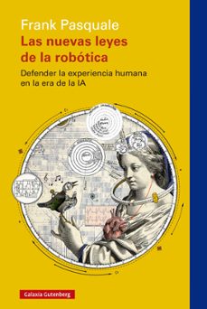 las nuevas leyes de la robotica (ebook)-frank pasquale-9788419738868
