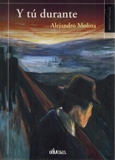 y tu durante-alejandro molina-9788419805768