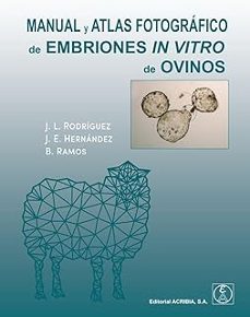 manual y atlas fotografico de embriones in vitro de ovinos-9788420013268