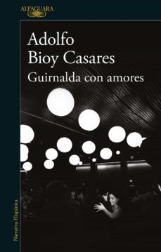 guirnalda con amores (ebook)-adolfo bioy casares-9788420475868