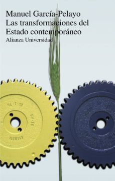 las transformaciones del estado contemporaneo (14ª ed.)-manuel garcia pelayo-9788420621968