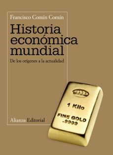 historia economica mundial: de los origenes a la actualidad-9788420654768