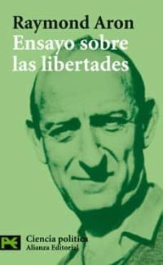 ensayo sobre las libertades-raymond aron-9788420660868