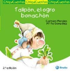 chiquicuentos 24 : talipon, el ogro bonachon-9788421697368