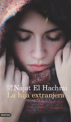 la hija extranjera-najat el hachmi-9788423349968