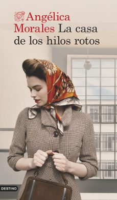 la casa de los hilos rotos-9788423362868