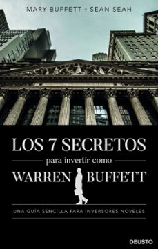 los 7 secretos para invertir como warren buffett-mary buffett-sean seah-9788423431168