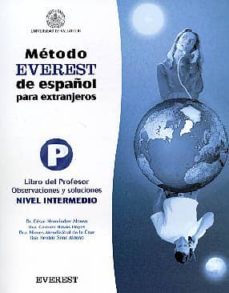 metodo everest de español para extranjeros, nivel intermedio: lib ro del profesor-cesar hernandez alonso-9788424118068