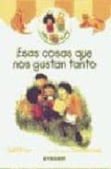 esas cosas que nos gustan tanto (milly & molly)-gill pittar-9788424186968