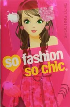shooting love (so fashion so chic)-9788424651268