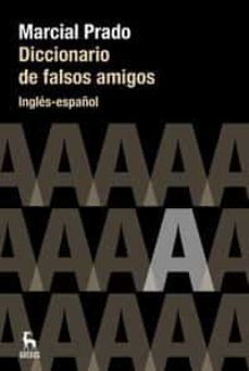 diccionario de falso amigos (ingles-español)-9788424936068