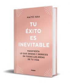 tu exito es inevitable (edicion limitada)-maite issa-9788425372568