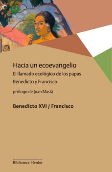 hacia un ecoevangelio (ebook)-joseph benedicto xvi ratzinger-jorge bergoglio papa francisco-9788425431968
